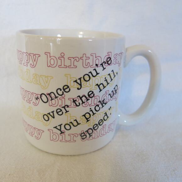 Happy Birthday Over the Hill Coffee Mug Gag Gift White Multicolor Funny Joke - Picture 2 of 5